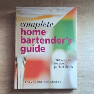 Complete Home Bartender's Guide by - Multicolor